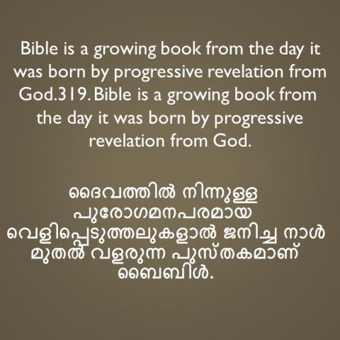 Bible is a growing book from the day it was born