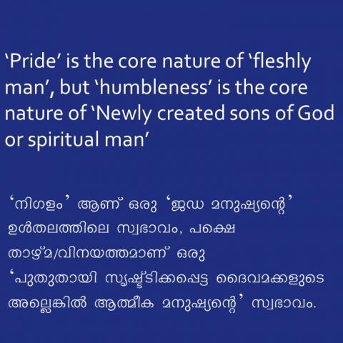 Pride’ is the core nature of ‘fleshly man’,