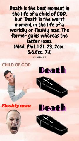 ‘Death’ is the best moment in the life of a child of God, 