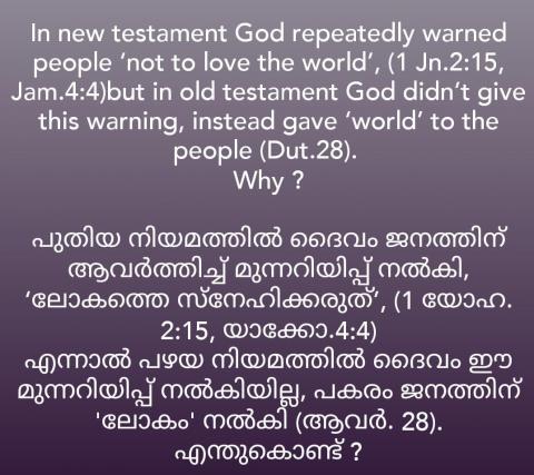 In new testament God repeatedly warned people ‘not to love the world’,