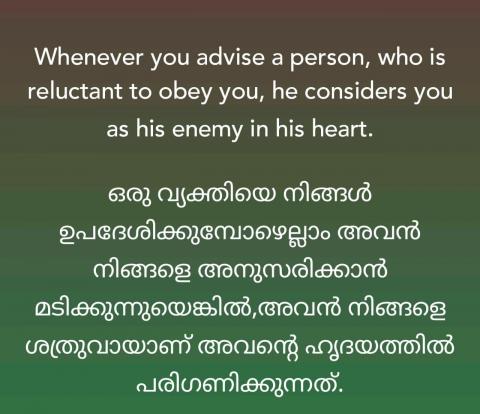 Whenever you advise a person, who is reluctant to obey you, 