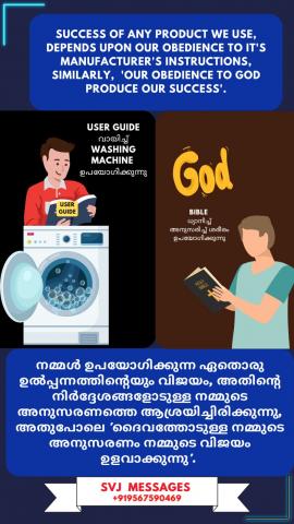 Success of any product we use depends upon our obedience to its manufacturer's instructions similarly 'our obedience to God produce Our success'.