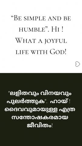 “Be simple and be humble”. Hi ! What a joyful life with God!