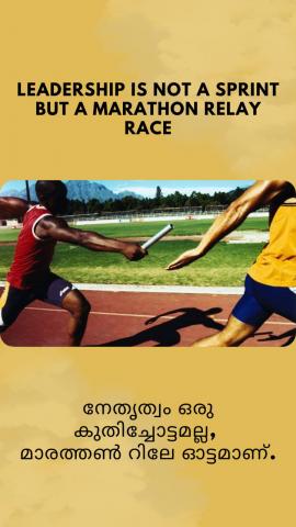 Leadership is not a sprint but a marathon relay race.